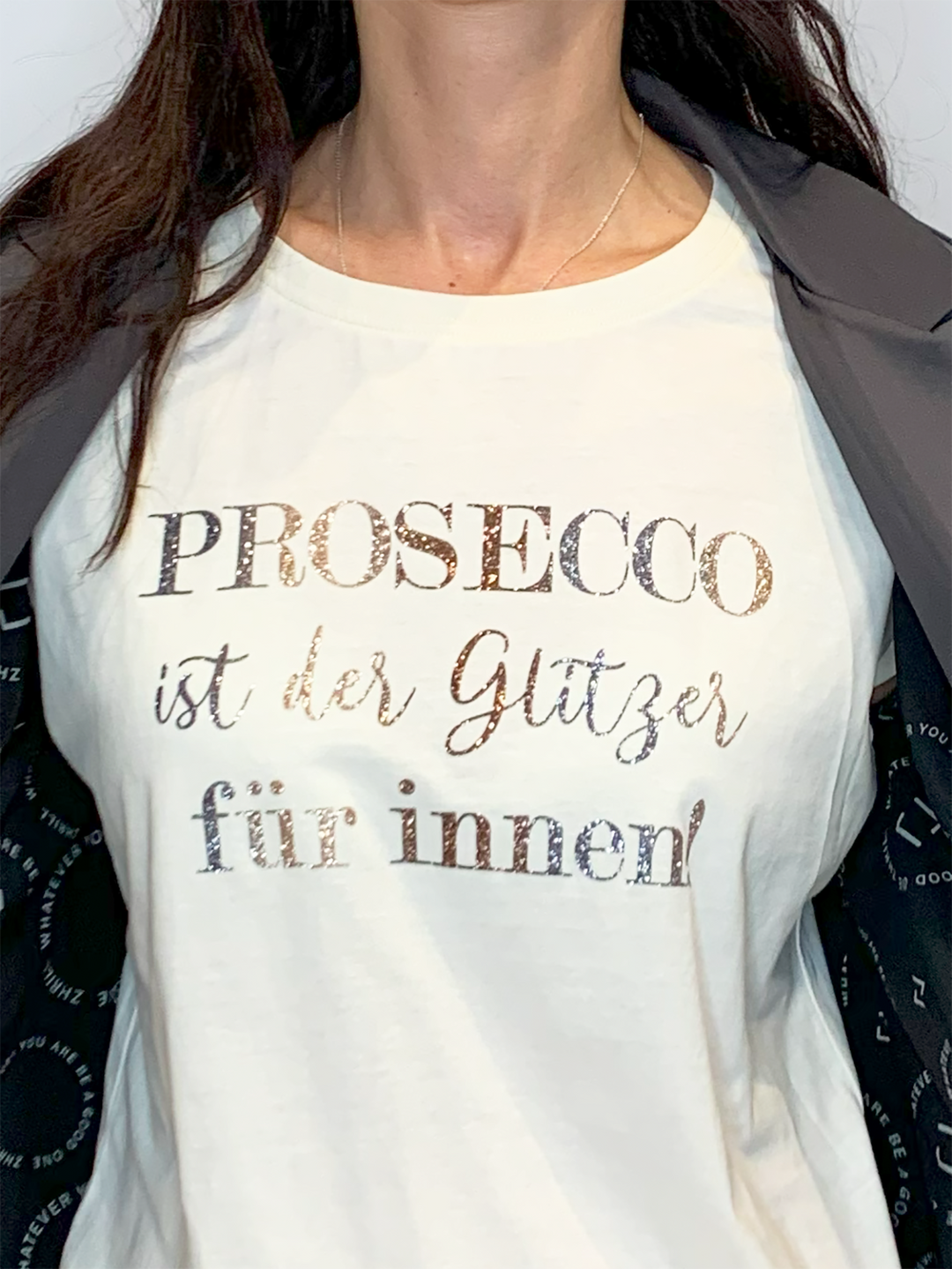 T-Shirt PROSECCO IST DER GLITZER FÜR INNEN